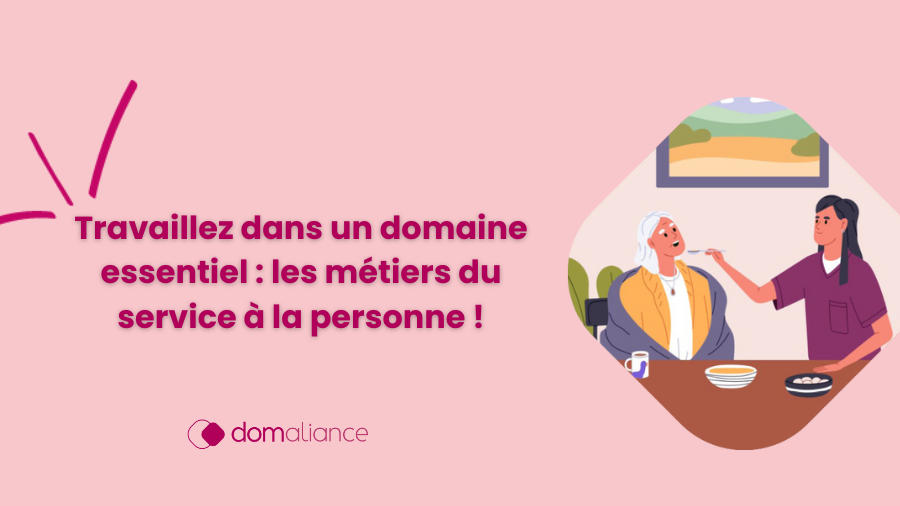 Image d'illustration de l'actualité Travaillez dans un domaine essentiel : les métiers du service à la personne !